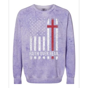 Christian Us Usa Flag American Christ Faith Over Fear Cross Colorblast Crewneck Sweatshirt