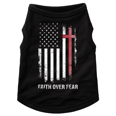 Christian Us Usa Flag American Christ Faith Over Fear Cross Doggie Tank