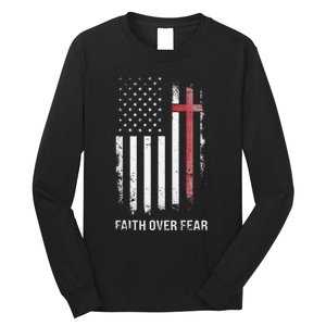 Christian Us Usa Flag American Christ Faith Over Fear Cross Long Sleeve Shirt