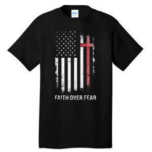 Christian Us Usa Flag American Christ Faith Over Fear Cross Tall T-Shirt