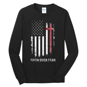 Christian Us Usa Flag American Christ Faith Over Fear Cross Tall Long Sleeve T-Shirt