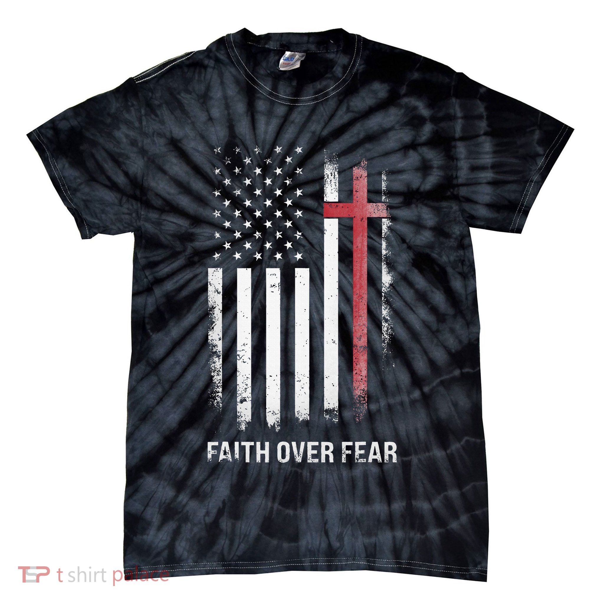 Christian Us Usa Flag American Christ Faith Over Fear Cross Tie-Dye T-Shirt