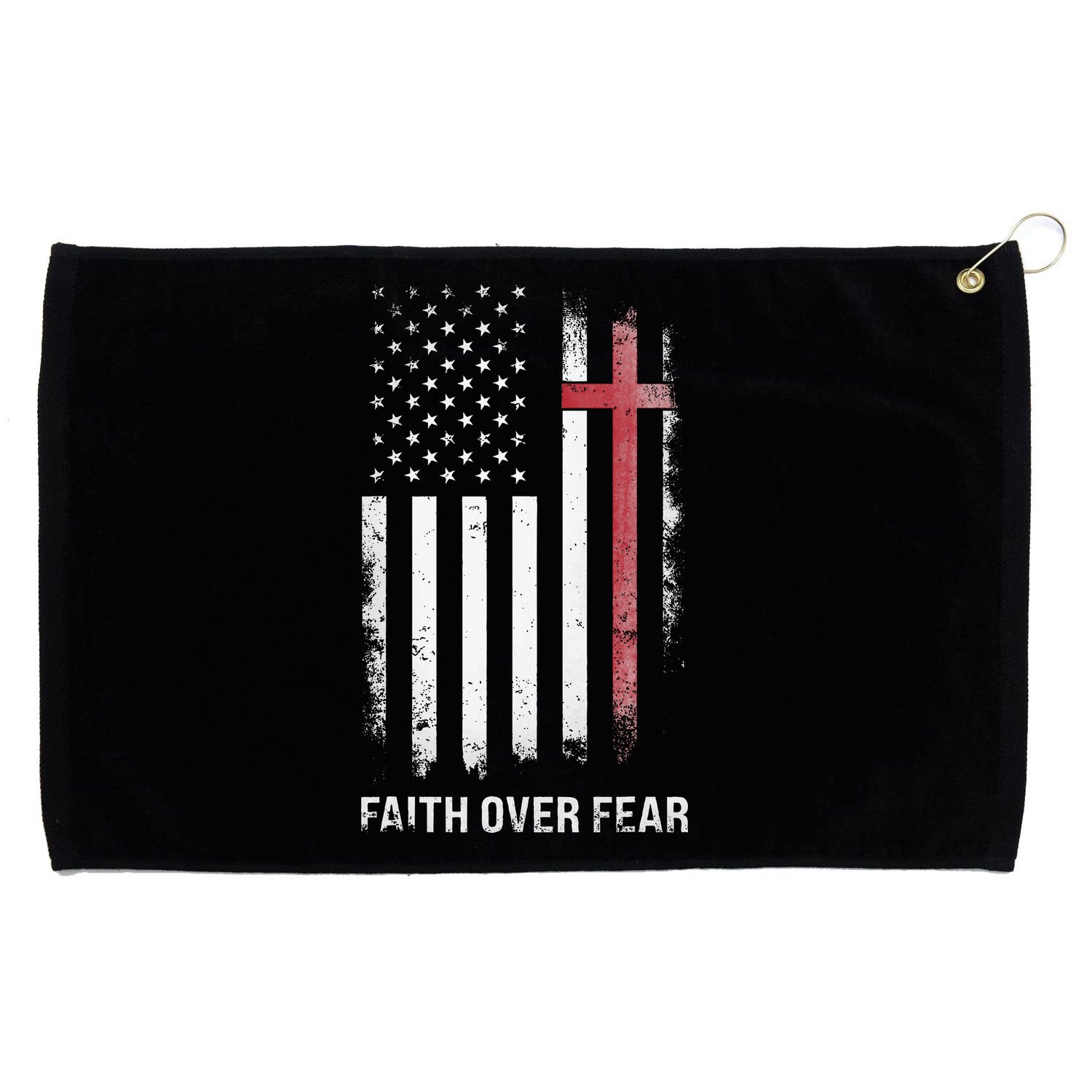 Christian Us Usa Flag American Christ Faith Over Fear Cross Grommeted Golf Towel