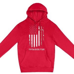 Christian Us Usa Flag American Christ Faith Over Fear Cross Premium Pullover Hoodie