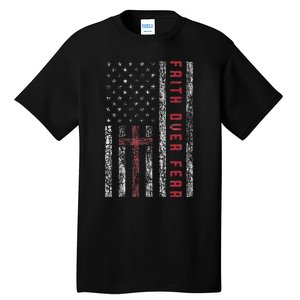 Christian Us Usa Flag American Christ Faith Over Fear Cross Tall T-Shirt