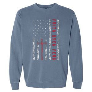 Christian Us Usa Flag American Christ Faith Over Fear Cross Garment-Dyed Sweatshirt