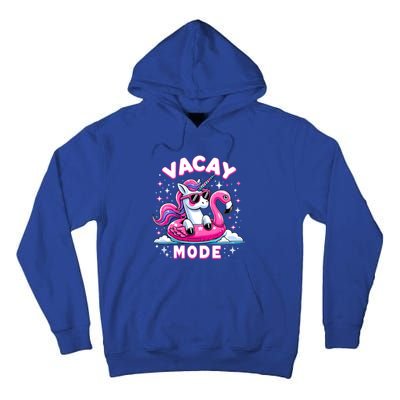 Cute Unicorn Vacay Mode Funny Family Vacation Flamingo Gift Tall Hoodie