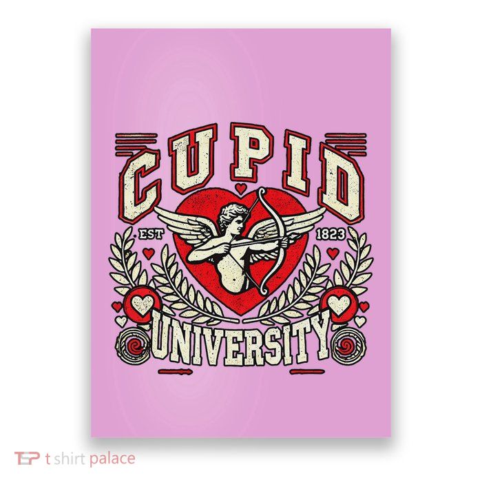 Cupid U.N.I.V.E.R.S.I.T.Y Valentine Theme Poster