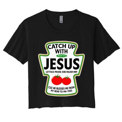 Catch Up With Jesus Women's Crop Top Tee