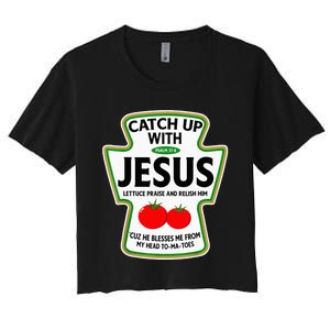 Catch Up With Jesus Women's Crop Top Tee