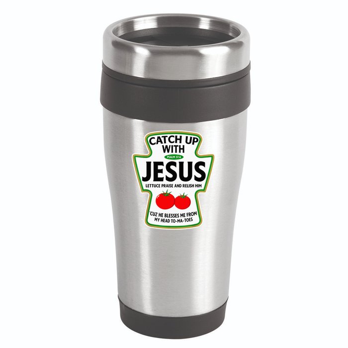 Catch Up With Jesus 16oz Travel Tumbler
