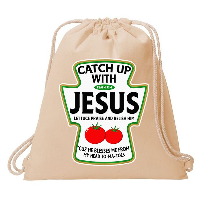 Catch Up With Jesus Drawstring Bag