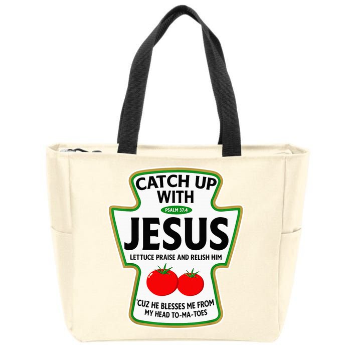Catch Up With Jesus Zip Tote Bag