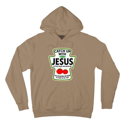 Catch Up With Jesus Hoodie