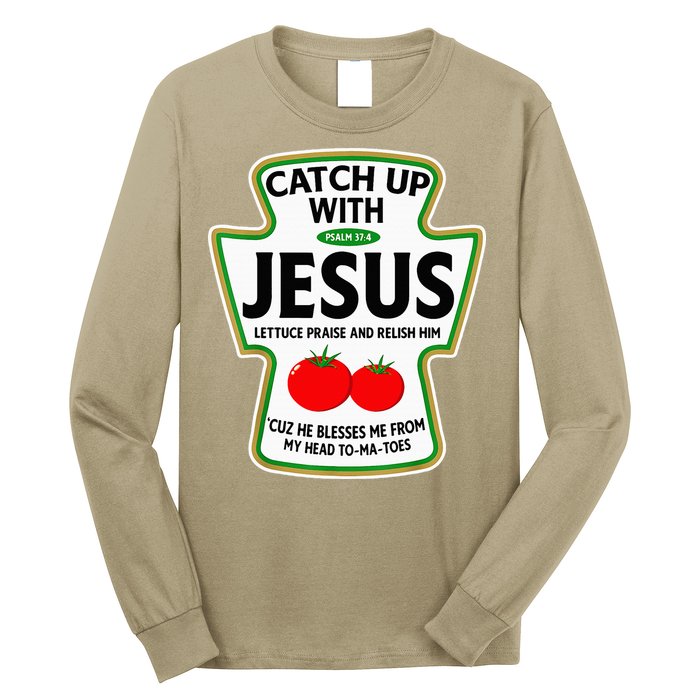 Catch Up With Jesus Long Sleeve Shirt
