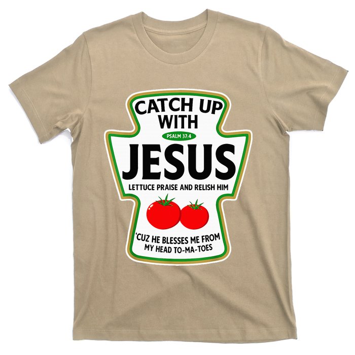 Catch Up With Jesus T-Shirt