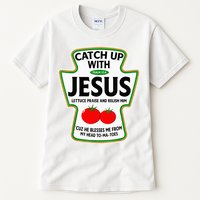 Catch Up With Jesus Tall T-Shirt