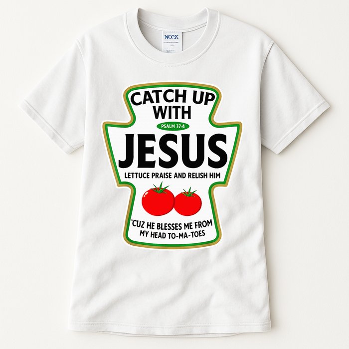 Catch Up With Jesus Tall T-Shirt
