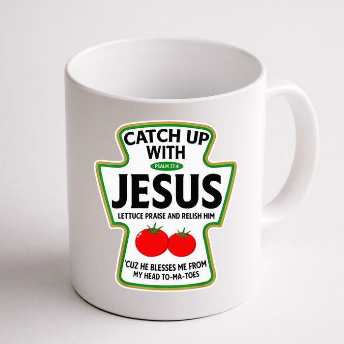 Catch Up With Jesus Mug