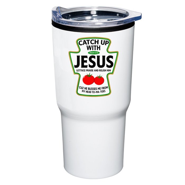 Catch Up With Jesus Tumbler