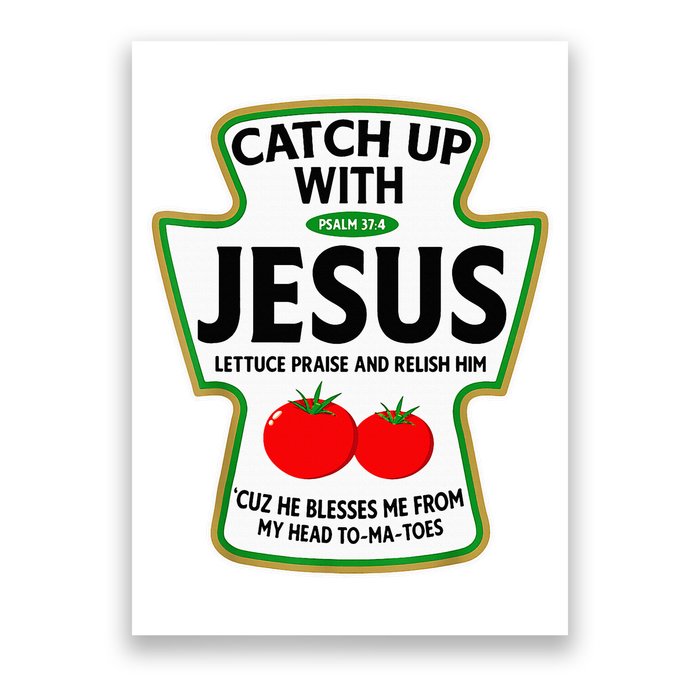 Catch Up With Jesus Poster