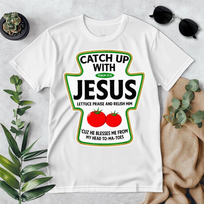 Catch Up With Jesus Premium T-Shirt