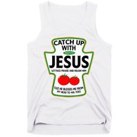 Catch Up With Jesus Tank Top