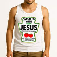 Catch Up With Jesus Tank Top