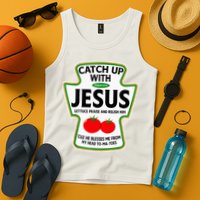Catch Up With Jesus Tank Top