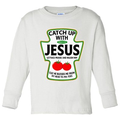 Catch Up With Jesus Toddler Long Sleeve Shirt