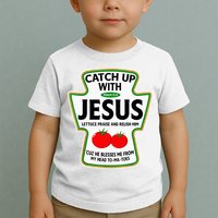 Catch Up With Jesus Toddler T-Shirt