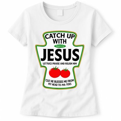 Catch Up With Jesus Womens T-Shirt