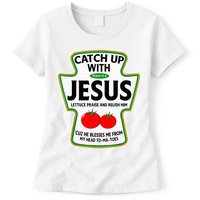 Catch Up With Jesus Womens T-Shirt