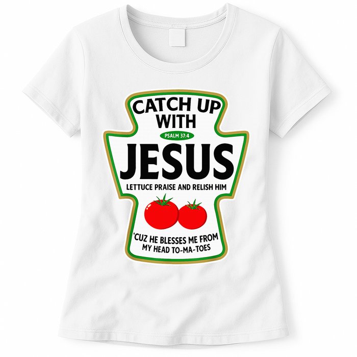 Catch Up With Jesus Womens T-Shirt