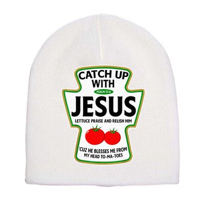 Catch Up With Jesus Short Acrylic Beanie