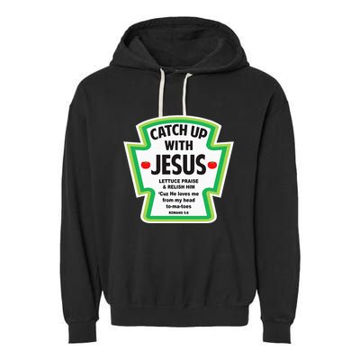 Catch Up With Jesus Funny Christian Faith Garment-Dyed Fleece Hoodie
