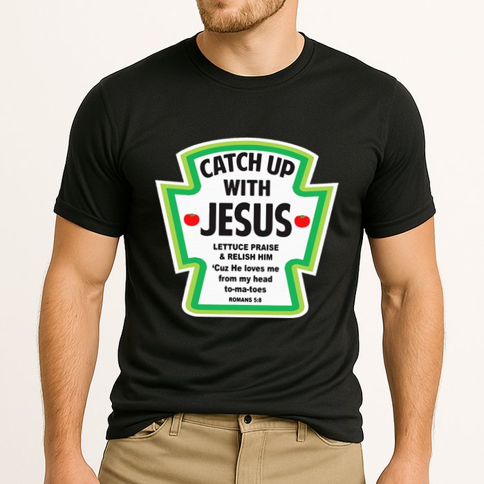Catch Up With Jesus Funny Christian Faith Cooling Performance Crew T-Shirt