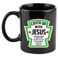 Catch Up With Jesus Funny Christian Faith 11oz C Handle Ceramic Mug