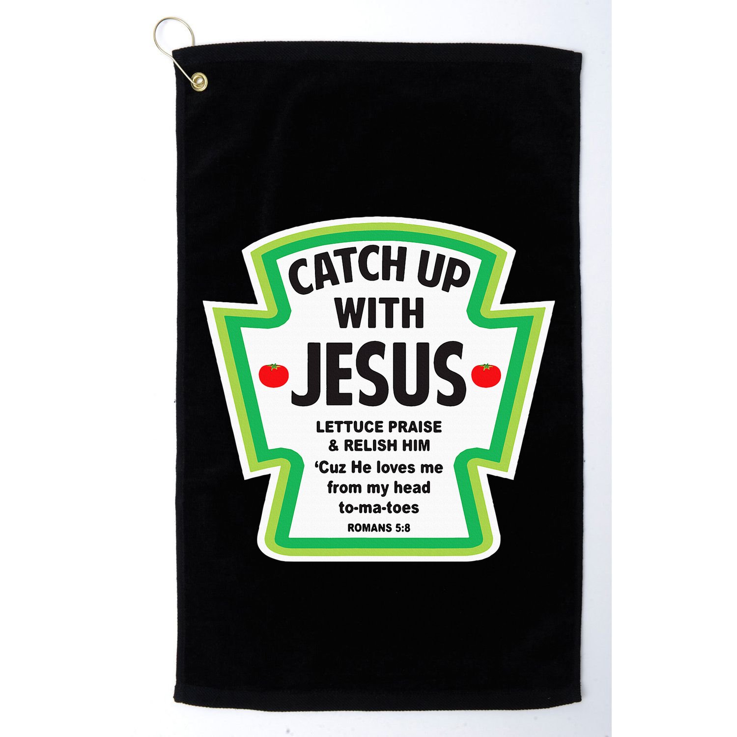 Catch Up With Jesus Funny Christian Faith Golf Towel