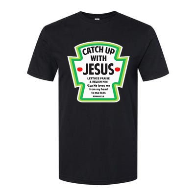 Catch Up With Jesus Funny Christian Faith Softstyle® CVC T-Shirt