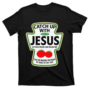 Catch Up With Jesus T-Shirt