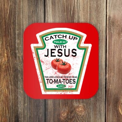 Catch Up With Jesus Vintage Coaster