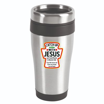 Catch Up With Jesus Ketchup Funny Christian 16oz Travel Tumbler