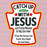 Catch Up With Jesus Ketchup Funny Christian 25L Jumbo Tote