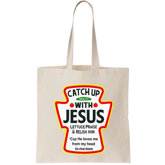 Catch Up With Jesus Ketchup Funny Christian Bag
