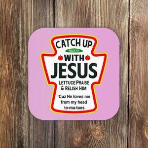 Catch Up With Jesus Ketchup Funny Christian Coaster