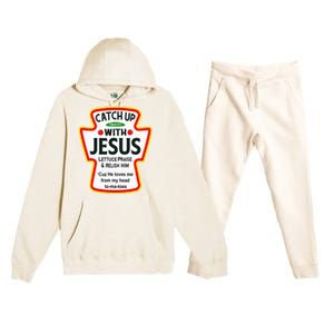 Catch Up With Jesus Ketchup Funny Christian Premium Hooded Sweatsuit Set