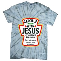 Catch Up With Jesus Ketchup Funny Christian Tie-Dye T-Shirt