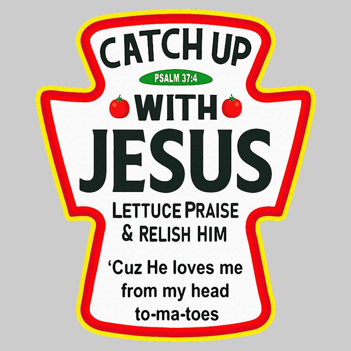 Catch Up With Jesus Ketchup Funny Christian Tie-Dye T-Shirt