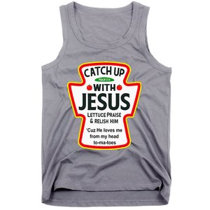 Catch Up With Jesus Ketchup Funny Christian Tank Top